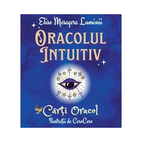 Oracolul intuitiv - Elise Mesagerul Luminii