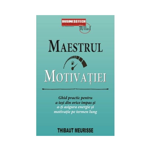Maestrul Motivatiei - Thibaut Meurisse
