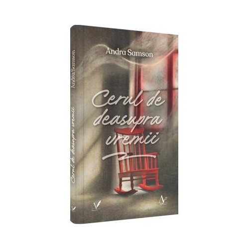 Cerul de deasupra vremii - Andra Samson