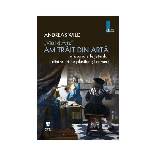 Am trait din arta - Andreas Wild