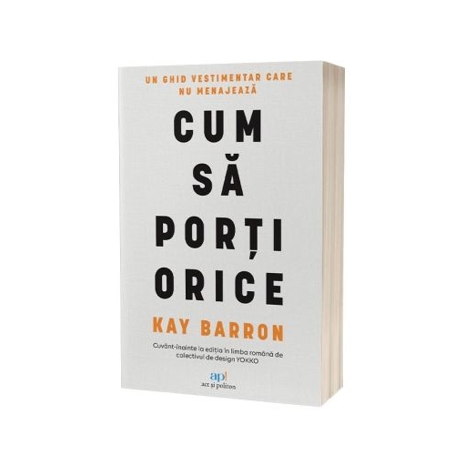 Cum sa porti orice - Kay Barron