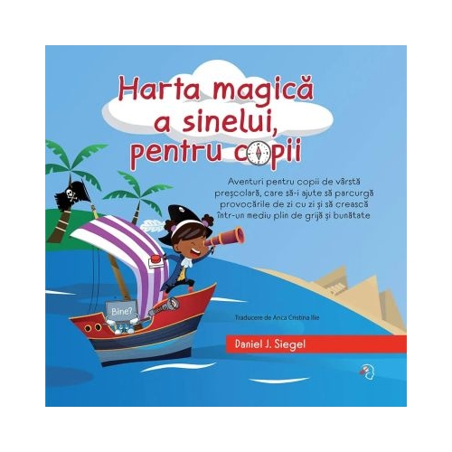 Harta magica a sinelui pentru copii - Daniel J. Siegel