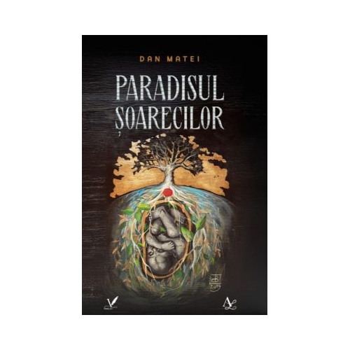 Paradisul soarecilor - Dan Matei