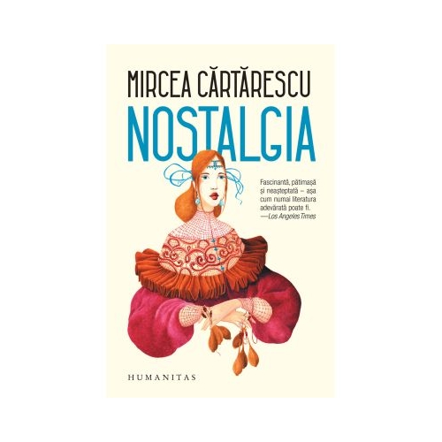 Nostalgia - Mircea Cartarescu