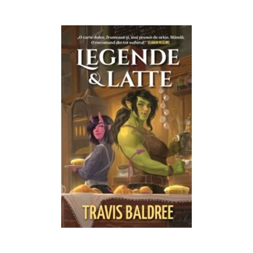 Legende amp Latte - Travis Baldree