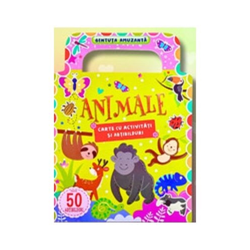 Animale. Carte cu activitati. Gentuta amuzanta