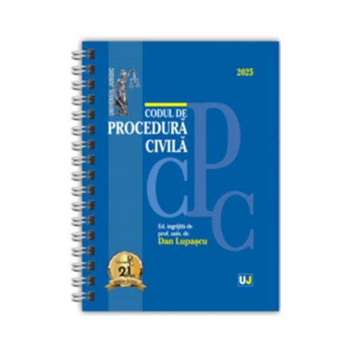 Codul de procedura civila Ianuarie 2025. Editie spiralata tiparita pe hartie alba - Dan Lupascu