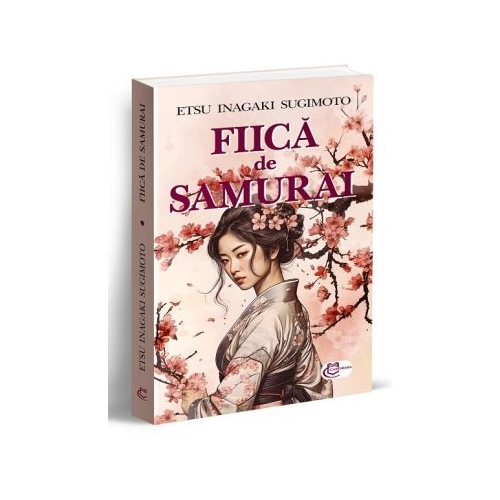 Fiica de samurai - Etsu Inagaki Sugimoto