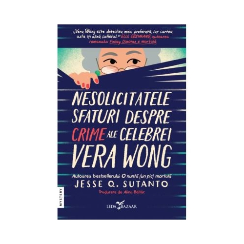 Nesolicitatele sfaturi despre crime ale celebrei Vera Wong - Jesse Q. Sutanto