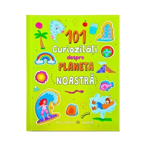 101 curiozitati despre planeta noastra