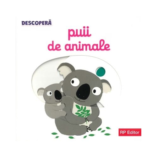 Descopera. Puii de animale