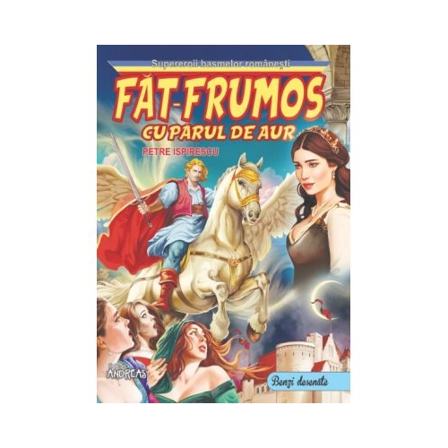 Fat-Frumos cu parul de aur - Petre Ispirescu