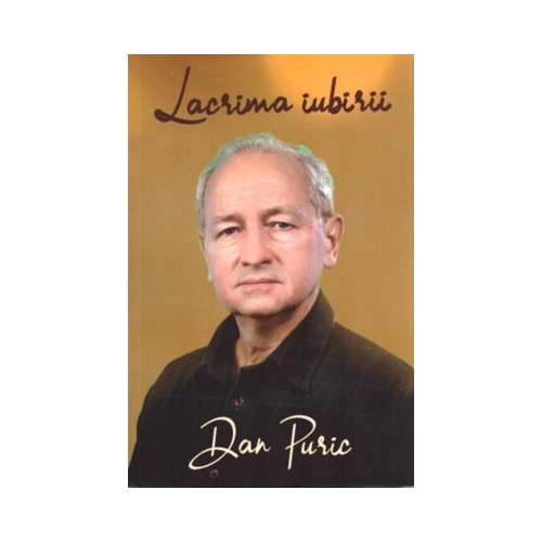 Lacrima iubirii - Dan Puric