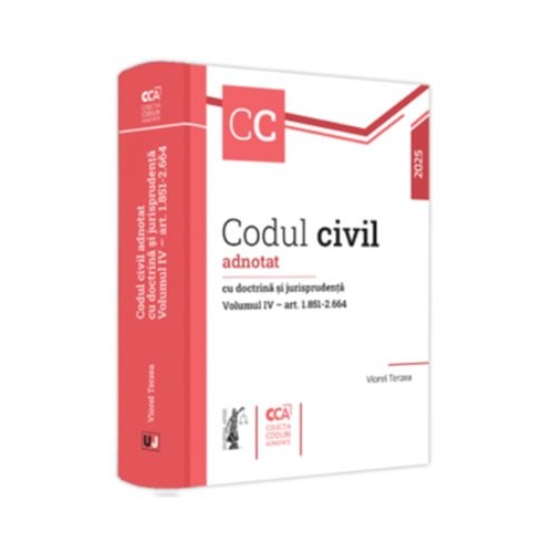 Codul civil adnotat cu doctrina si jurisprudenta. Volumul 4 - art. art. 1. 851-2. 664 - Viorel Terzea