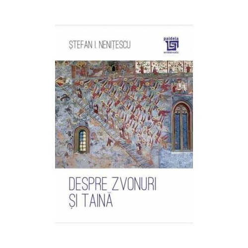 Despre zvonuri si taina - Stefan I. Nenitescu