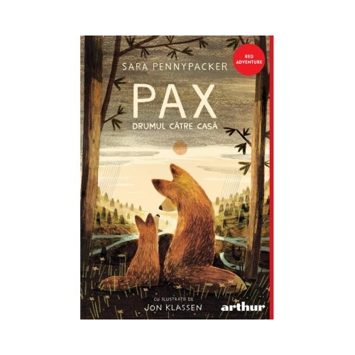 Pax 2. Drumul catre casa - Sara Pennypacker