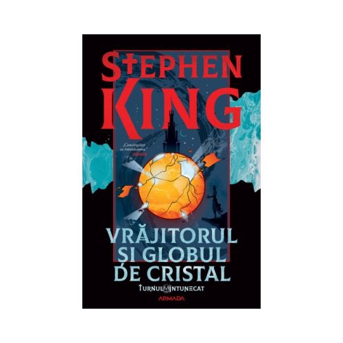 Vrajitorul si globul de cristal. Editie sprayed edges. Seria Turnul intunecat 4 - Stephen King