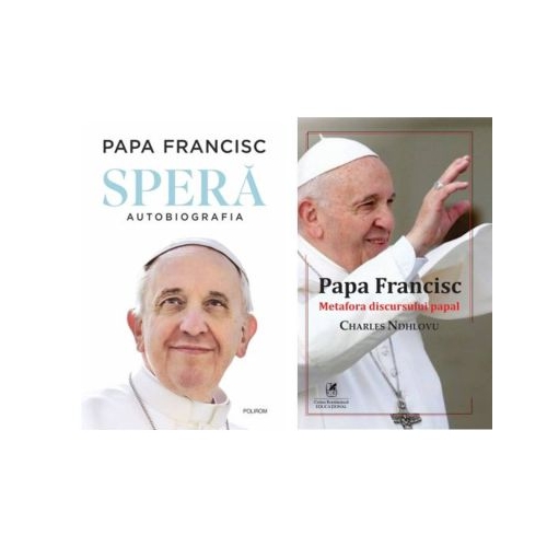 Pachet 2 titluri Papa Francisc. Autobografia si Metafora discursului papal