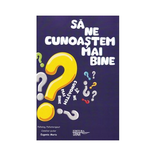 Sa ne cunoastem mai bine - Eugenia Maria