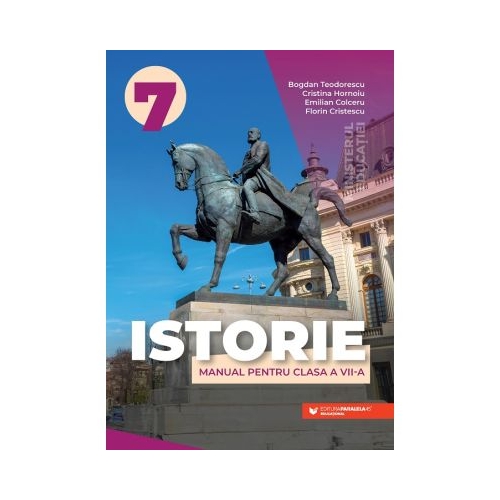 Istorie. Manual pentru clasa a 7-a - Bogdan Teodorescu