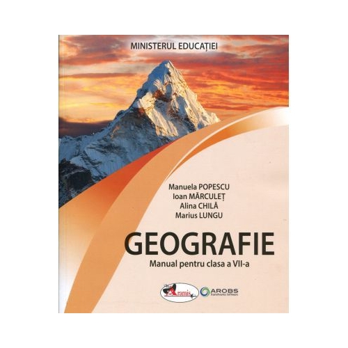 Geografie Manual pentru clasa a 7-a - Manuela Popescu