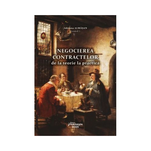 Negocierea contractelor - de la teorie la practica - Adriana Almasan