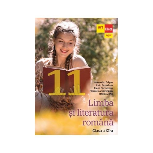 Manual Limba si literatura romana. Clasa a 11-a - Alexandru Crisan