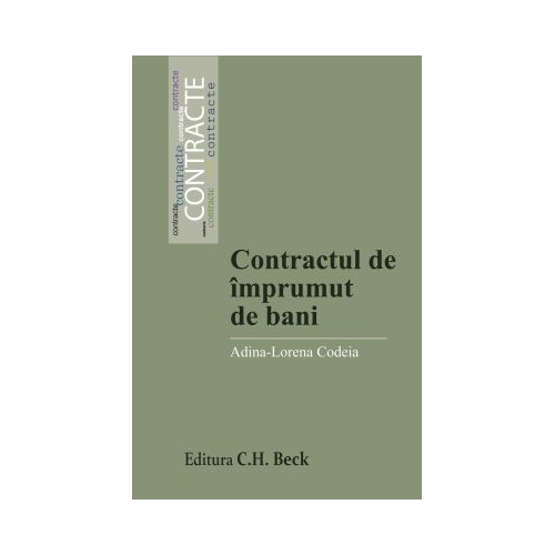 Contractul de imprumut de bani - Adina-Lorena Codeia