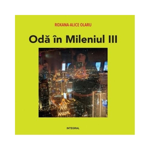 Oda in mileniul 3 - Roxana-Alice Olaru