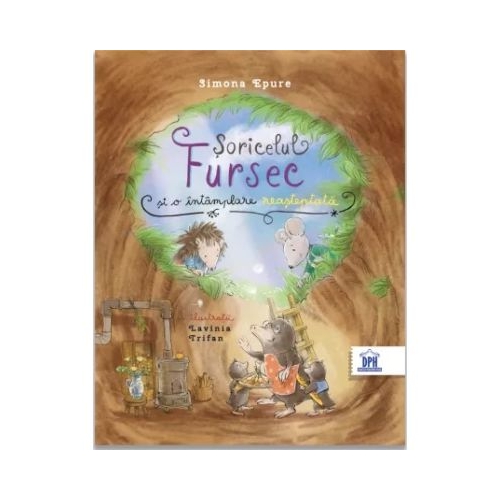 Soricelul Fursec si o intamplare neasteptata - Simona Epure
