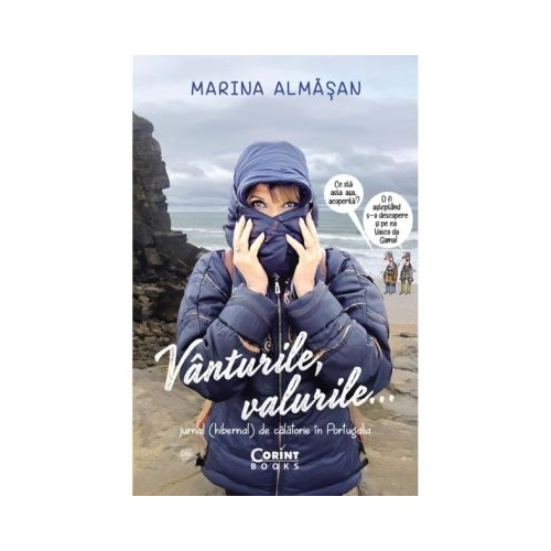 Vanturile valurile Jurnal hibernal de calatorie in Portugalia - Marina Almasan