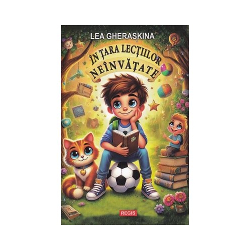 In tara Lectiilor Neinvatate - Lea Gheraskina