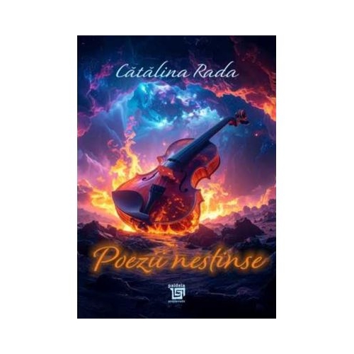 Poezii nestinse - Catalina Rada