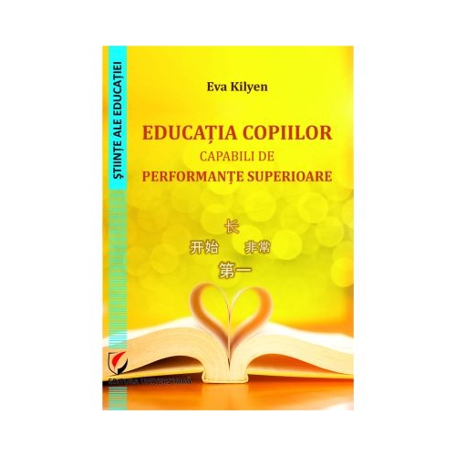 Educatia copiilor capabili de performante superioare - Eva Kilyen