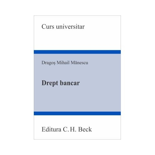 Drept bancar - Dragos Mihail Manescu
