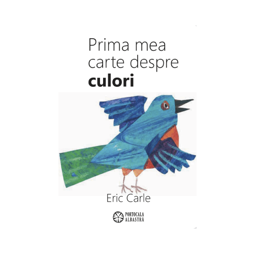 Prima mea carte despre culori - Eric Carle