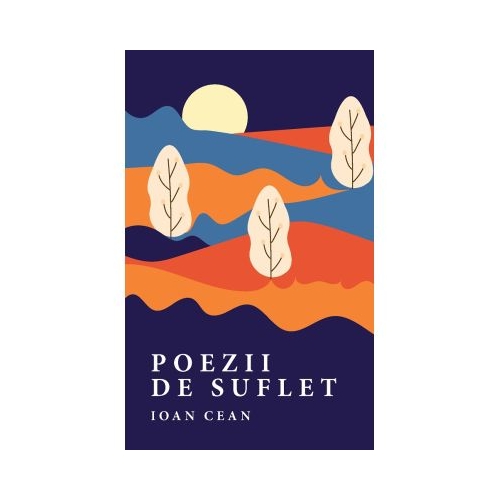 Poezii de suflet - Ioan Cean