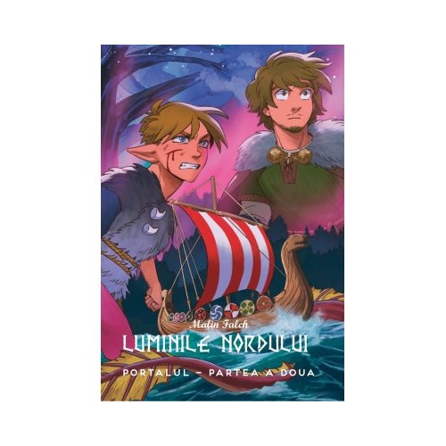 Portalul. Cartea a sasea a seriei Luminile Nordului - Malin Falch