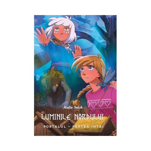 Luminile Nordului. Cartea a cincea a seriei Luminile Nordului - Malin Falch