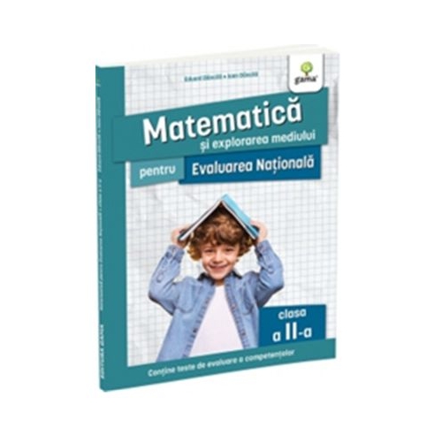 Matematica si explorarea mediului pentru Evaluarea Nationala clasa a 2-a - Ioan Dancila Eduard Dancila