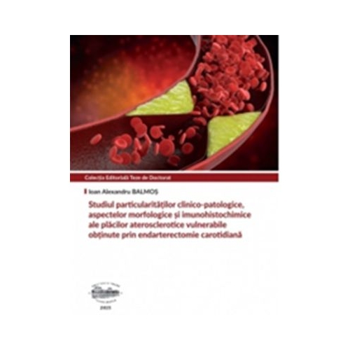 Studiul particularitatilor clinico-patologice - Ioan Alexandru Balmos