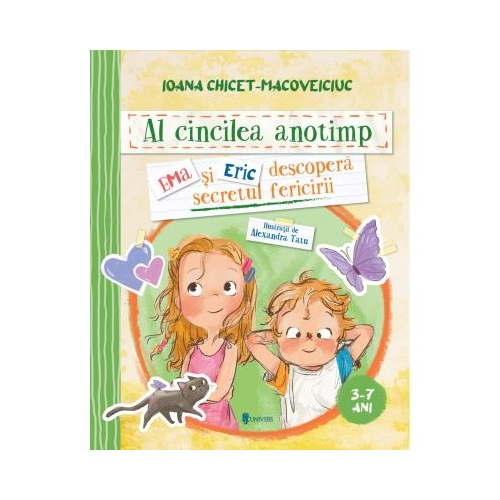 Al cincilea anotimp. Ema si Eric descopera secretul fericirii - Ioana Chicet-Macoveiciuc