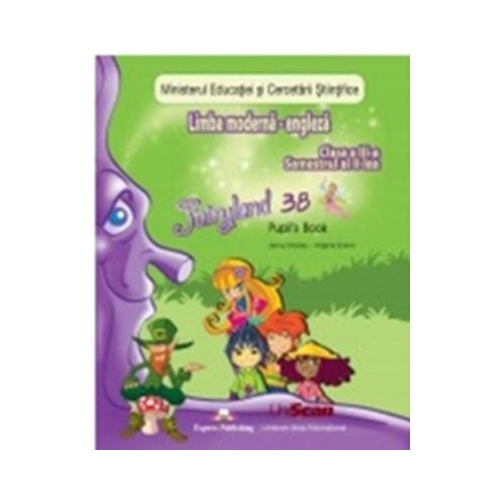 Curs de limba engleza Fairyland 3B. Manualul elevului. Clasa a 3-a semestrul al 2-lea - Jenny Dooley Virginia Evans