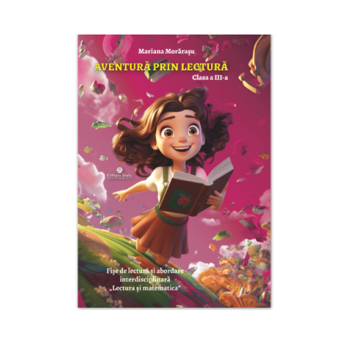 Aventura prin lectura. Auxiliar clasa a 3-a - Mariana Morarasu