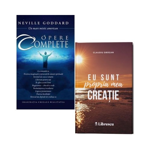 Pachet 2 carti Opere complete si Eu sunt propria mea creatie - Neville Goddard Claudiu Dragan