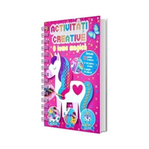 Activitati Creative. O Lume Magica