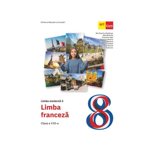 Limba franceza. Manual L2. Clasa a 8-a - Dan Dumitru Moldovan Katia Brandel
