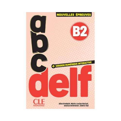 ABC DELF B2 Tout Public Cle International 200 exercitii 3 teste proba versiune digitala