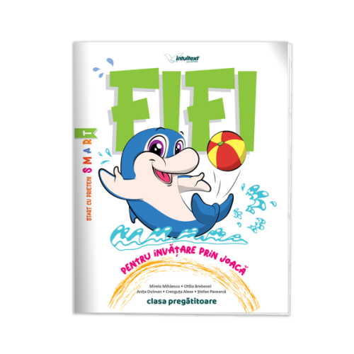 Fifi. Caiet interdisciplinar pentru clasa pregatitoare - Mirela Mihaescu