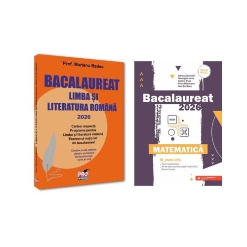 Pachet Bacalaureat 2026. Limba si literatura romana si Matematica MMate-Info - Mariana Badea Gheorghe Iurea